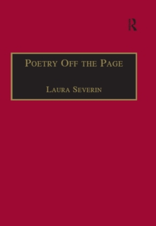 Poetry Off the Page : Twentieth-Century British Women Poets in Performance