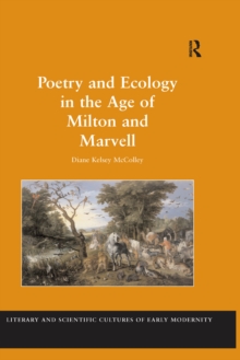 Poetry and Ecology in the Age of Milton and Marvell