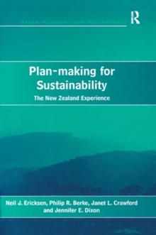 Plan-making for Sustainability : The New Zealand Experience