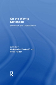 On the Way to Statehood : Secession and Globalization