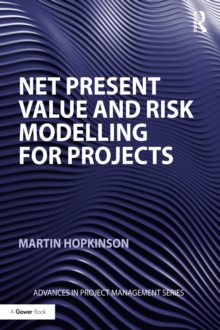 Net Present Value and Risk Modelling for Projects