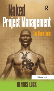 Naked Project Management : The Bare Facts