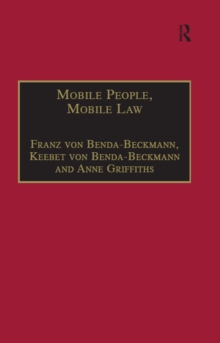 Mobile People, Mobile Law : Expanding Legal Relations in a Contracting World