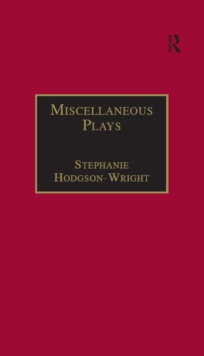 Miscellaneous Plays : Printed Writings 1641-1700: Series II, Part One, Volume 7