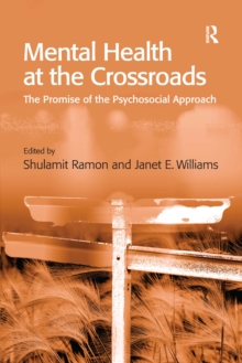 Mental Health at the Crossroads : The Promise of the Psychosocial Approach