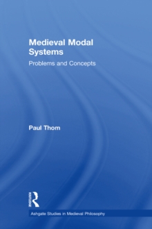 Medieval Modal Systems : Problems and Concepts