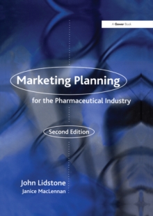 Marketing Planning for the Pharmaceutical Industry