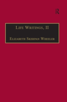 Life Writings, II : Printed Writings 1641-1700: Series II, Part One, Volume 2