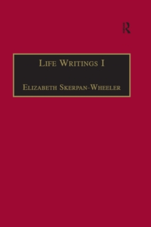 Life Writings I : Printed Writings 1641-1700: Series II, Part One, Volume 1