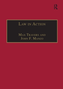 Law in Action : Ethnomethodological and Conversation Analytic Approaches to Law