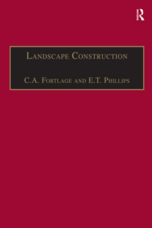 Landscape Construction : Volume 2: Roads, Paving and Drainage