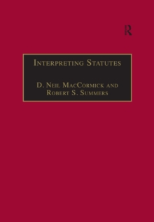 Interpreting Statutes : A Comparative Study