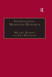 International Migration Research : Constructions, Omissions and the Promises of Interdisciplinarity