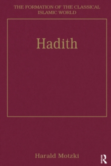 Hadith : Origins and Developments