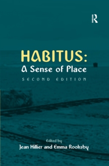 Habitus: A Sense of Place