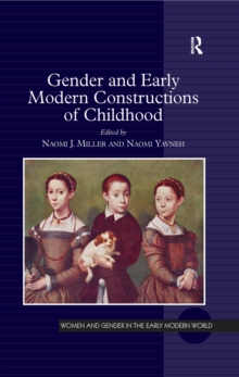 Gender and Early Modern Constructions of Childhood