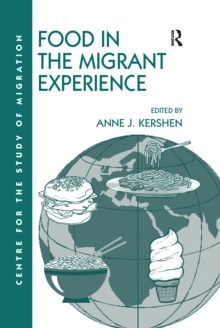 Food in the Migrant Experience