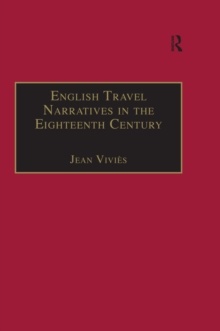 English Travel Narratives in the Eighteenth Century : Exploring Genres