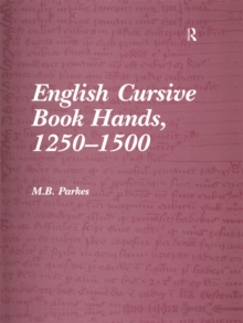 English Cursive Book Hands, 1250-1500