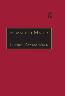 Elizabeth Major : Printed Writings 1641-1700: Series II, Part Two, Volume 6