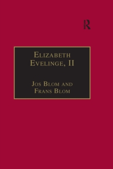 Elizabeth Evelinge, II : Printed Writings 1500-1640: Series I, Part Three, Volume 5