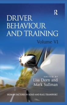 Driver Behaviour and Training: Volume VI