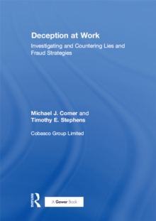 Deception at Work : Investigating and Countering Lies and Fraud Strategies