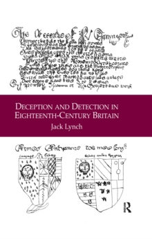 Deception and Detection in Eighteenth-Century Britain