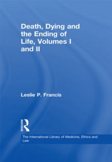 Death, Dying and the Ending of Life, Volumes I and II