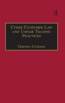 Cyber Consumer Law and Unfair Trading Practices