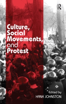 Culture, Social Movements, and Protest