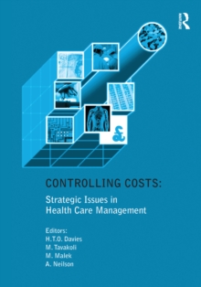 Controlling Costs: Strategic Issues in Health Care Management