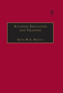 Aviation Education and Training : Adult Learning Principles and Teaching Strategies