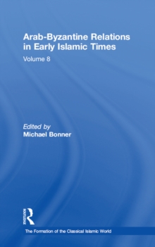 Arab-Byzantine Relations in Early Islamic Times