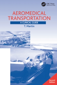 Aeromedical Transportation : A Clinical Guide