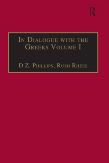 In Dialogue with the Greeks : Volume I: The Presocratics and Reality