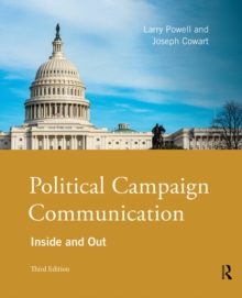 Political Campaign Communication : Inside and Out