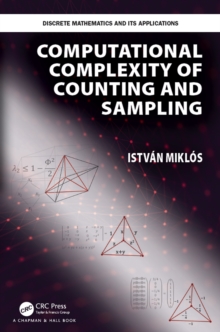 Computational Complexity of Counting and Sampling