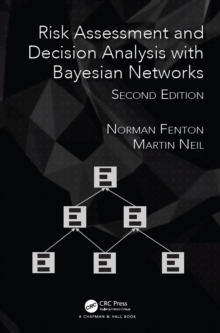 Risk Assessment and Decision Analysis with Bayesian Networks