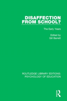 Disaffection from School? : The Early Years