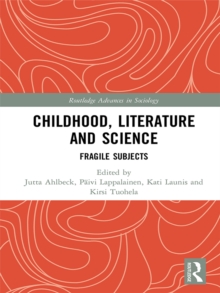 Childhood, Literature and Science : Fragile Subjects