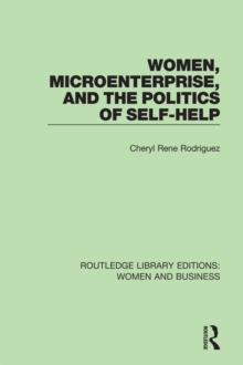 Women, Microenterprise, and the Politics of Self-Help