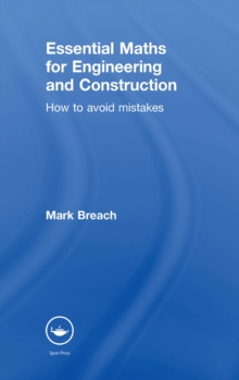 Essential Maths for Engineering and Construction : How to Avoid Mistakes