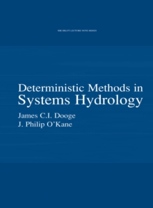 Deterministic Methods in Systems Hydrology : IHE Delft Lecture Note Series