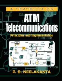 A Textbook on ATM Telecommunications : Principles and Implementation