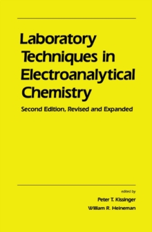 Laboratory Techniques in Electroanalytical Chemistry, Revised and Expanded