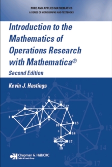 Introduction to the Mathematics of Operations Research with Mathematica