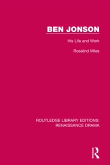 Ben Jonson : His Life and Work