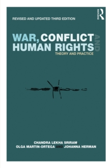 War, Conflict and Human Rights : Theory and Practice