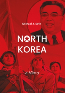 North Korea : A History, Paperback Book North Korea : A History, Paperback Book